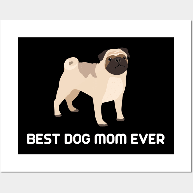 best dog mom ever Wall Art by Dizzyland